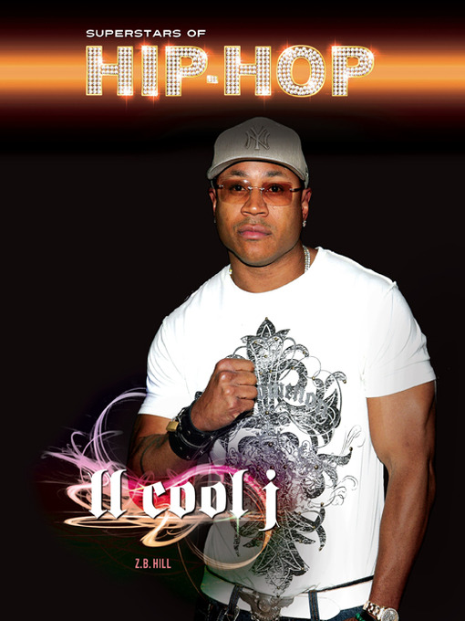 Title details for LL Cool J by Z. B. Hill - Available